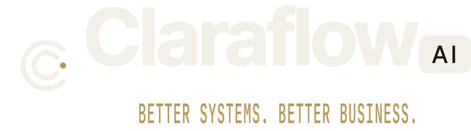 Claraflow — Better systems. Better business.